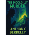The Piccadilly Murder