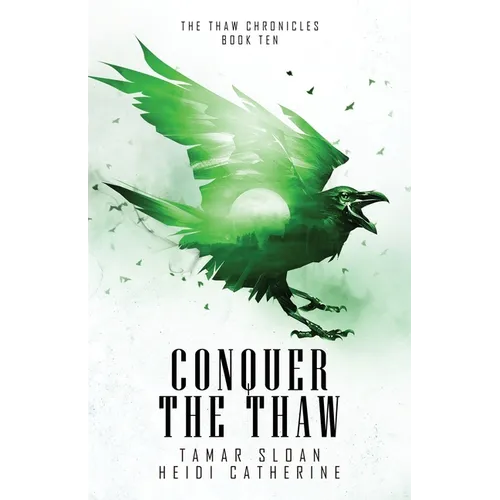 Conquer the Thaw