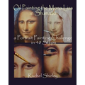 Oil Painting the Mona Lisa in Sfumato: a Portrait Painting Challenge in 48 Steps