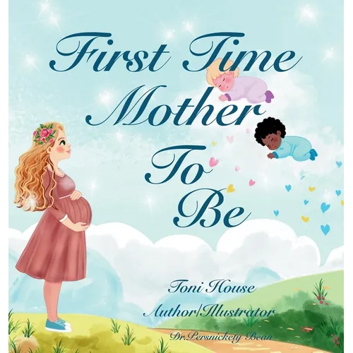 First Time Mother to Be