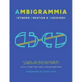 Ambigrammia: Between Creation and Discovery
