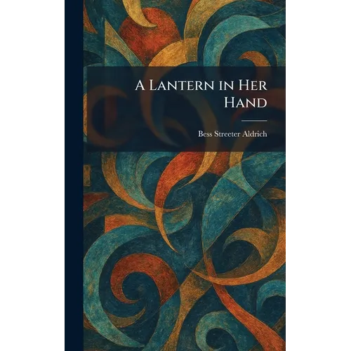 A Lantern in Her Hand