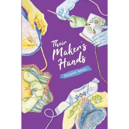 Their Maker's Hands