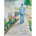 What Happened To My Poppy?: A Children's Book for Learning About Grief