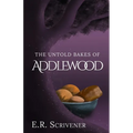 The Untold Bakes of Addlewood