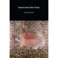 Immersion Into Noise (second edition)