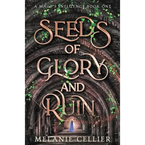 Seeds of Glory and Ruin