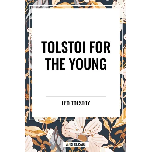 Tolstoi for the Young