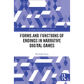 Forms and Functions of Endings in Narrative Digital Games