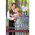 Darcy's Unwanted Bride Large Print Edition: A Pride & Prejudice Novel Variation
