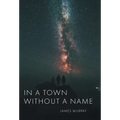 In a Town Without a Name