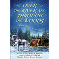 Over the River and Through the Woods