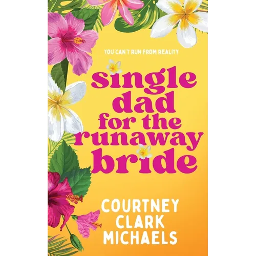 Single Dad for the Runaway Bride