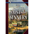 The Path of Saints and Sinners