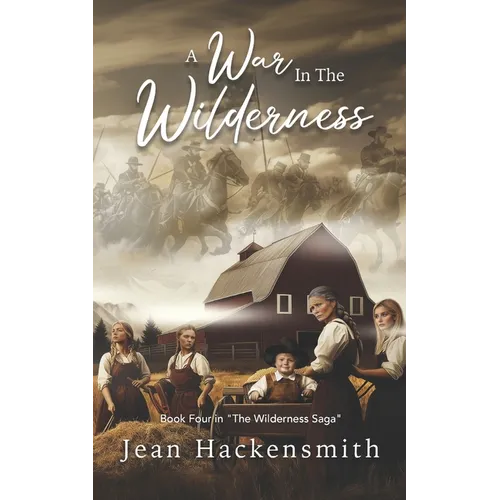 A War In The Wilderness