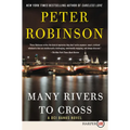 Many Rivers to Cross: A DCI Banks Novel