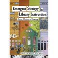 Emergent Strategy in Library Instruction: Stories, Reflections, and Imaginings