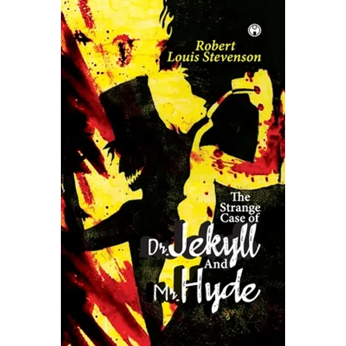 The Strange Case Of Dr. Jekyll And Mr. Hyde