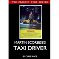 Classic Film Series: Martin Scorsese's Taxi Driver