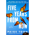 Five Years from Now