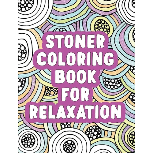 Stoner Coloring Book for Relaxation