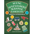 Young Adventurers' Survival Handbook: Essential Outdoor Skills