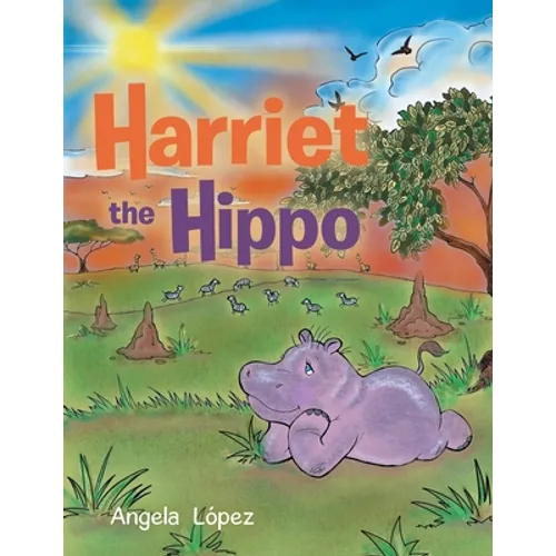 Harriet the Hippo