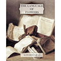 The Language of Flowers