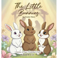 The Little Bunnies An Easter Story