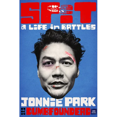 Spit: A Life in Battles