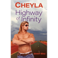 Cheyla: Highway of Infinity: Rural Romance Outback Australia