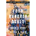Four Hundred Souls: A Community History of African America, 1619-2019