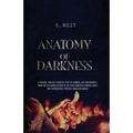 Anatomy of Darkness