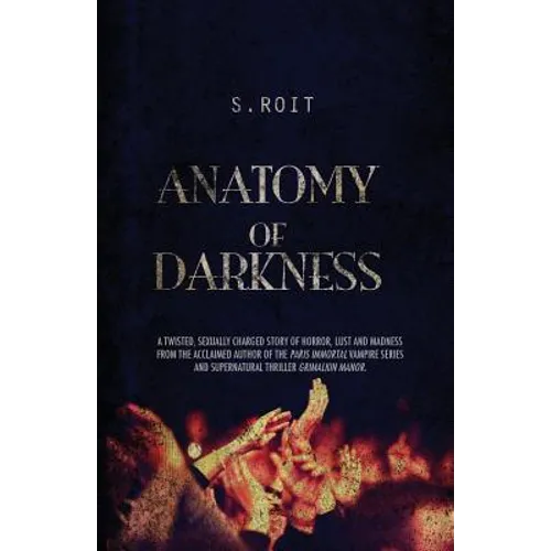 Anatomy of Darkness