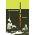 Experimentalism Otherwise: The New York Avant-Garde and Its Limits Volume 11