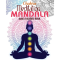 Chakra Meditation Mandala Adult Coloring Book