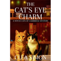 The Cat's Eye Charm: A Witch Cats of Cambridge Mystery