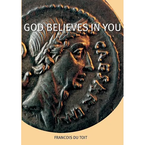 God Believes in You