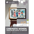 Cinematic Women, From Objecthood to Heroism: Essays on Female Gender Representation on Western Screens and in TV productions