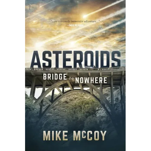 Asteroids: Bridge to Nowhere