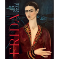 Frida: The Making of an Icon