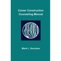 Career Construction Counseling Manual