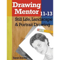 Drawing Mentor 11-13: Still Life, Landscape & Portrait Drawing