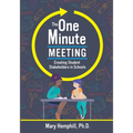 The One-Minute Meeting: Creating Student Stakeholders in Schools