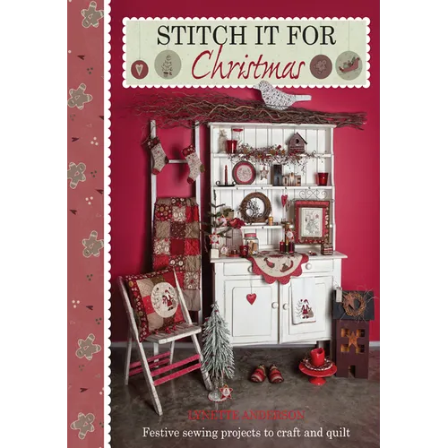 Stitch it for Christmas: Festive Sewing Projects to Craft and Quilt