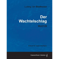 Ludwig Van Beethoven - Der Wachtelschlag - Woo129 - A Score for Voice and Piano