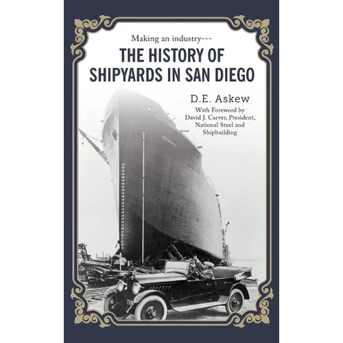 The History of Shipyards in San Diego