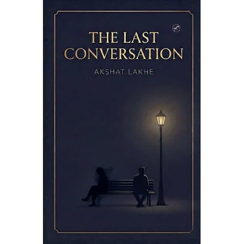 The Last Conversation