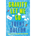 Gravity Let Me Go