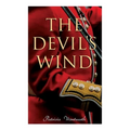 The Devil's Wind: A Historical Novel
